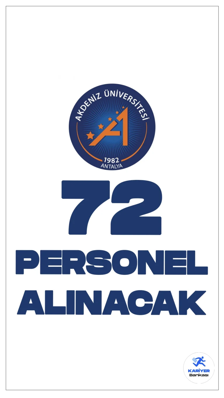 Akdeniz Üniversitesi 72 Personel Alımı Yapacak.Akdeniz Üniversitesi Rektörlüğü, Sağlık Araştırma ve Uygulama Merkezi'nde görevlendirilmek üzere toplamda 72 sözleşmeli personel alımı yapacağını duyurdu. Bu alımlar, 657 sayılı Devlet Memurları Kanunu'nun 4/B maddesi uyarınca gerçekleştirilecektir.