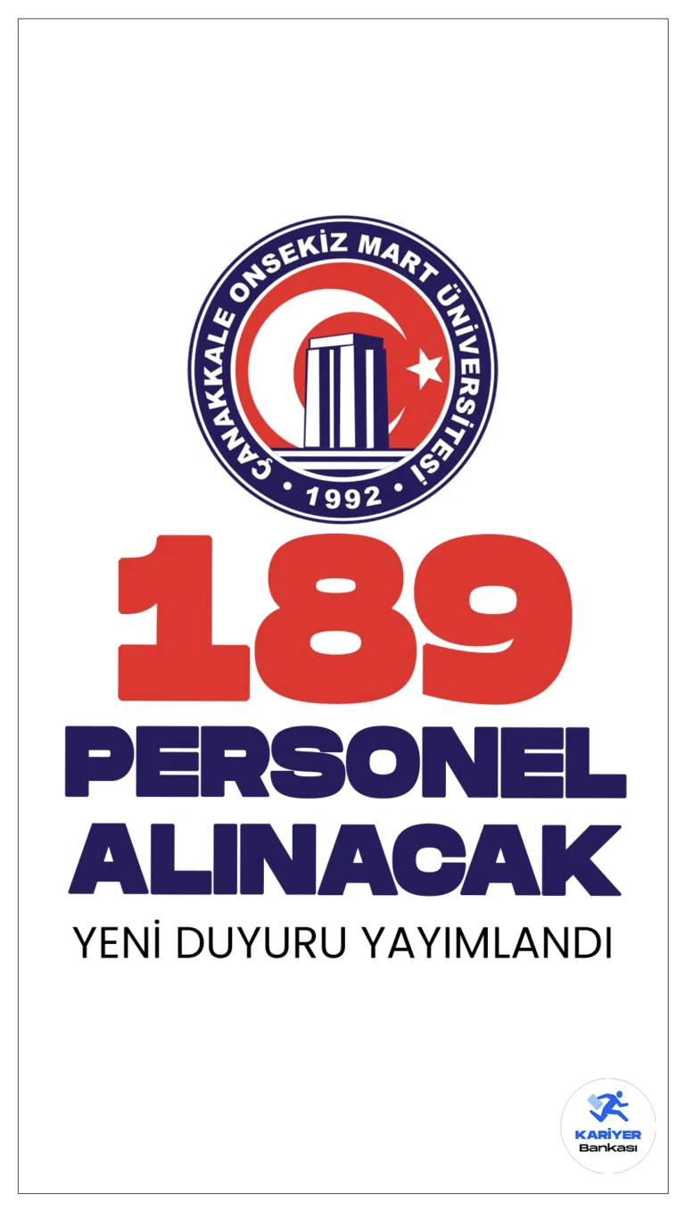 Çanakkale Onsekiz Mart Üniversitesi 189 Personel Alımı Yapacak.Çanakkale Onsekiz Mart Üniversitesi, 657 sayılı Devlet Memurları Kanunu'nun 4/B maddesine göre istihdam edilmek üzere çeşitli pozisyonlarda sözleşmeli personel alımı yapacağını duyurdu. Başvurular, 2022 KPSS (B) grubu puan sırası esas alınarak değerlendirilecek. Alım yapılacak toplam 189 pozisyon, lisans, ön lisans ve ortaöğretim mezunlarına yöneliktir. Başvuru detayları ve aranan nitelikler aşağıda belirtilmiştir: