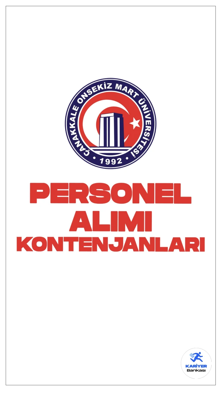 Çanakkale Onsekiz Mart Üniversitesi (ÇOMÜ)personel alımı başvuruları sürüyor. Kontenjan dağılımı ve başvuru bilgilerine dair tüm detaylar Kariyerbankasi.net'in bu haberinde.