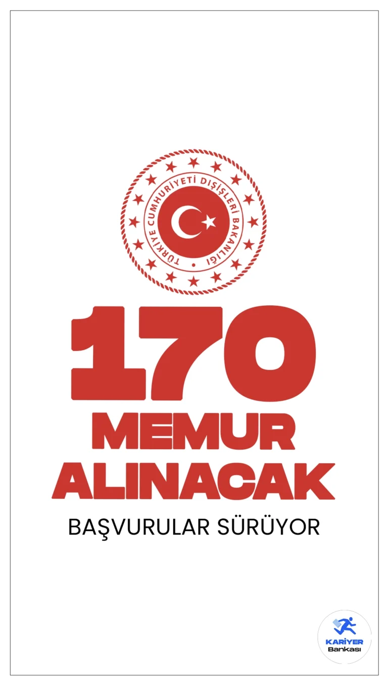 Dışişleri Bakanlığı 170 Memur Alımı Başvuruları Sürüyor.Resmi Gazete'de yayımlanan duyuruya göre, Dışişleri Bakanlığına sınavla memur alımı yapılacak. Başvurular 24 Haziran 2024 tarihinde sona erecek.Başvuru yapacak adayların belirtilen şartları taşıması gerekmektedir.