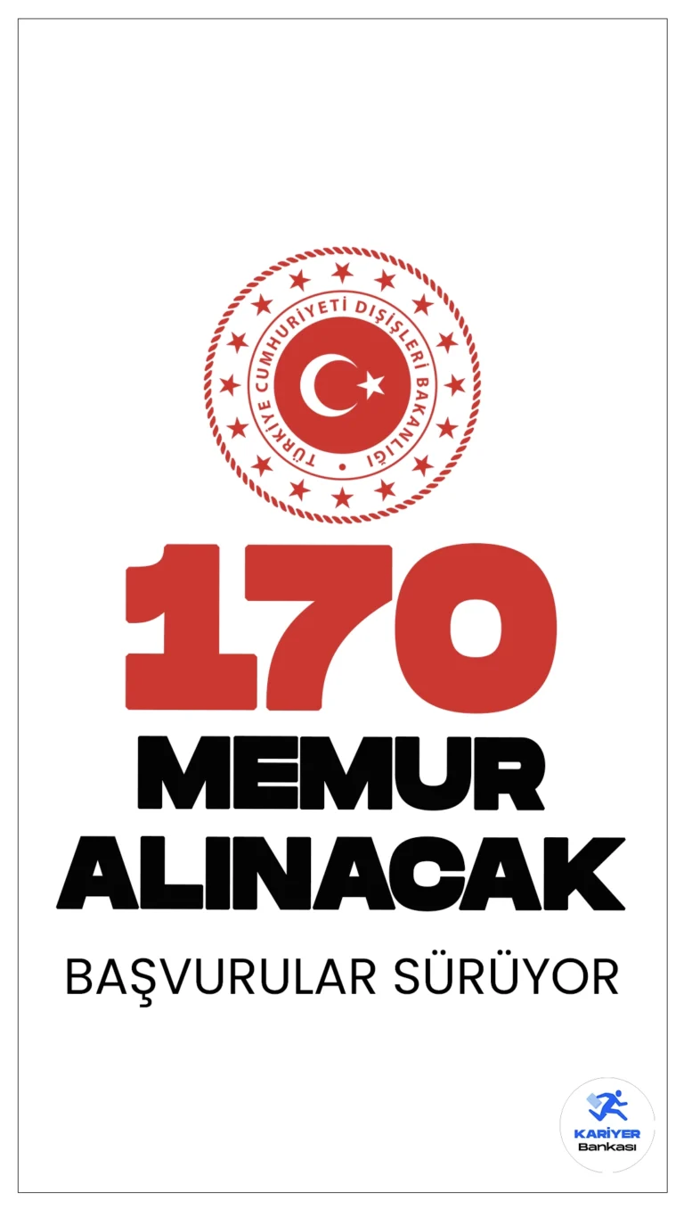 Dışişleri Bakanlığı 170 Memur Alımı için Başvurular Devam Ediyor.Resmi Gazete'de yayımlanan duyuruda, Dışişleri Bakanlığına sınavla memur alımı yapılacağı aktarılmış, başvurular 27 Mayıs'ta başlamıştı. Başvuru yapacak adayların belirtilen şartları sağlaması gerekmektedir.