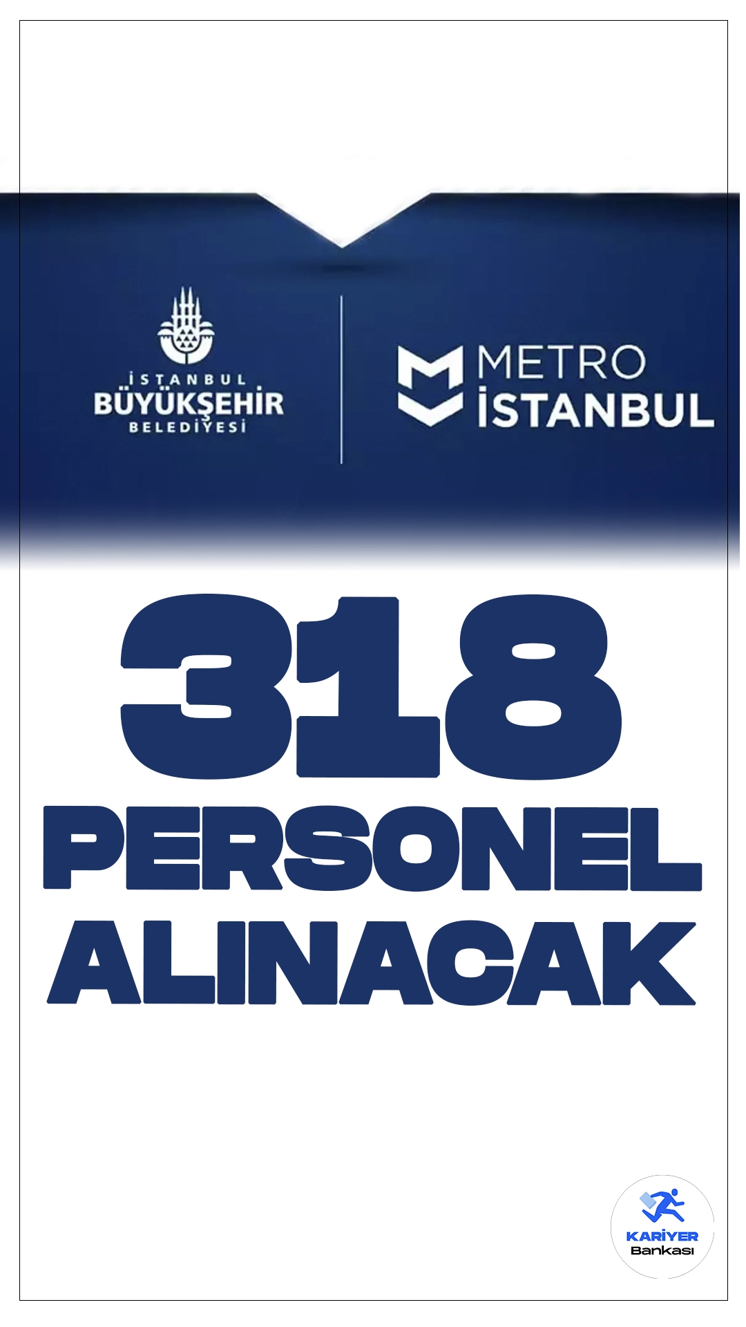 İBB METRO İstanbul A.Ş 318 Personel Alımı Yapacak.İstanbul Büyükşehir Belediyesi'ne bağlı METRO İstanbul, yeni personel alımı ilanını yayımladı. Bu ilan doğrultusunda, METRO İstanbul bünyesindeki eksiklikleri gidermek amacıyla farklı kadrolarda personel alımı yapılacağı açıklandı. İlana göre kontenjan dağılımı ve başvuru şartlarına dair tüm detaylar Kariyerbankasi.net'in bu haberinde.