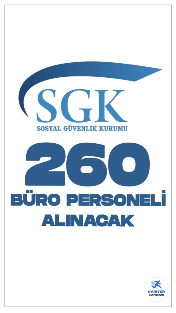Sosyal Güvenlik Kurumu (SGK) 260 Büro Personeli Alımı Şartları.Sosyal Güvenlik Kurumu (SGK), 344 personel alımı kapsamında merkez ve taşra teşkilatında istihdam edilmek üzere 260 sözleşmeli büro personeli alımı yapacak. Başvurular, 657 sayılı Devlet Memurları Kanunu’nun 4/B maddesi kapsamında yapılacağı aktarılırken, alımların, 2022 yılı Kamu Personeli Seçme Sınavı (KPSS) sonuçlarına göre gerçekleştirileceği kaydedildi.