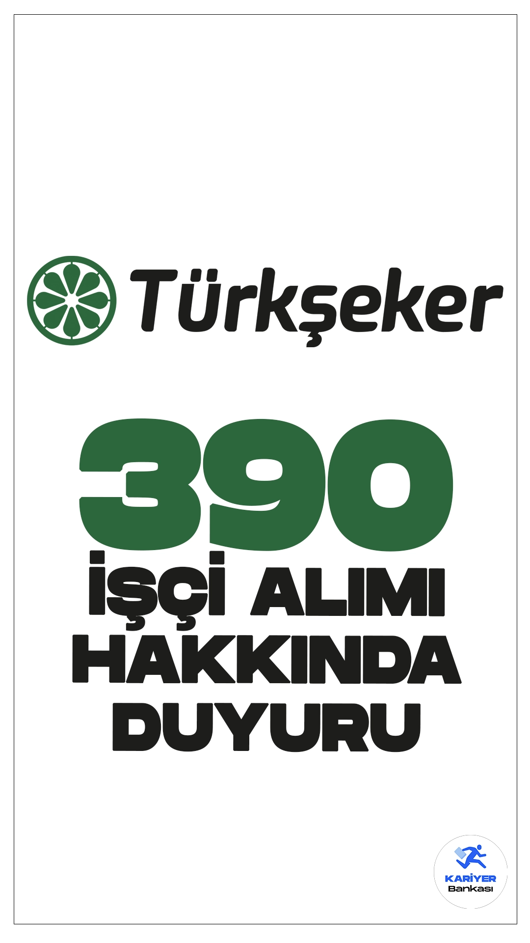 TÜRKŞEKER 390 İşçi Alımı Kura Hakkında Duyuru Yayımlandı.Türkiye Şeker Fabrikaları Genel Müdürlüğü sayfasından yayımlanan duyuruya göre, Kamu Kurum ve Kuruluşlarına İşçi Alınmasında Uygulanacak Usul ve Esaslar Hakkında Yönetmelik hükümleri doğrultusunda 390 Sürekli İşçi alımı için başvuruları tamamlamış bulunmaktadır. Başvurular 22-26 Nisan 2024 tarihleri arasında Türkiye İş Kurumu aracılığıyla alınmıştır.