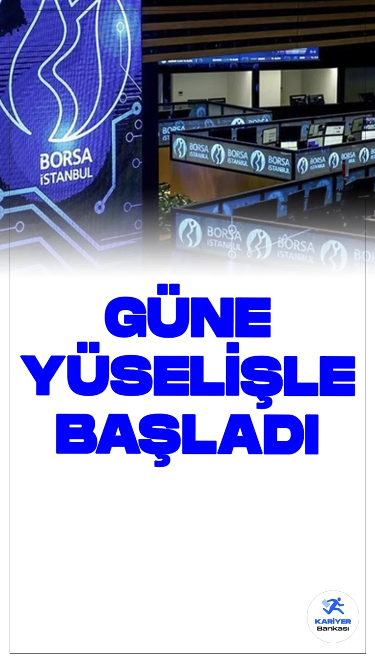 Borsa İstanbul'da Güne Yükselişle Başladı.Borsa İstanbul'da BIST 100 endeksi, güne yüzde 0,12 artışla 11.152,32 puandan başladı.
