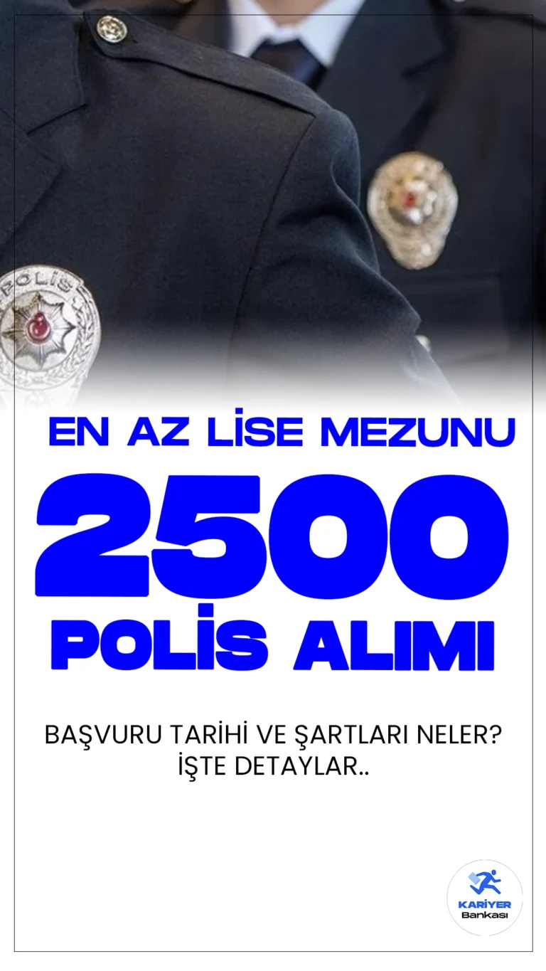 En Az Lise Mezunu 2500 Polis Alınacak! Başvuru Şartları Neler?Polis Akademisi Başkanlığı, en az lise mezunu 2500 polis alımı için başvurular kısa sürede başlayacak. ÖSYM'nin 2024 YKS sonuçlarını duyurumasının ardından, TYT puanı ile 2 bin 500 polis alımı yapılması bekleniyor.