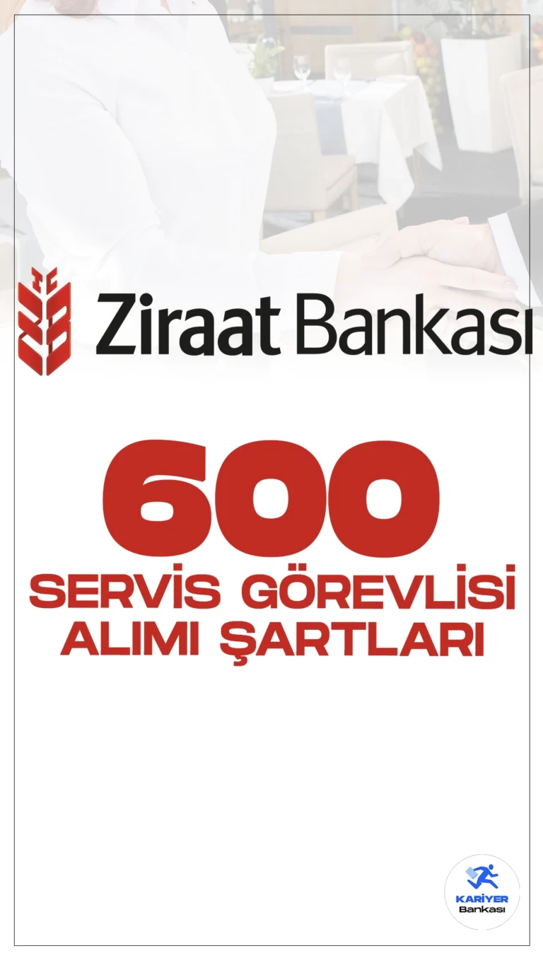 Ziraat Bankası servis görevlisi alımı başvuruları devam ediyor.Başvuru şartları ve başvuru bilgilerine dair detaylar Kariyerbankasi.net'in bu haberinde. Ziraat Bankası sayfasından yayımlanan duyuruya göre, Ziraat Bankasına 600 servis görevlisi alımı yapılacak. Başvurular 19 Temmuz'da sona erecek. Başvuru yapacak adayların belirtilen şartları sağlaması gerekmektedir.İşte şartlar ve başvuru bilgileri..