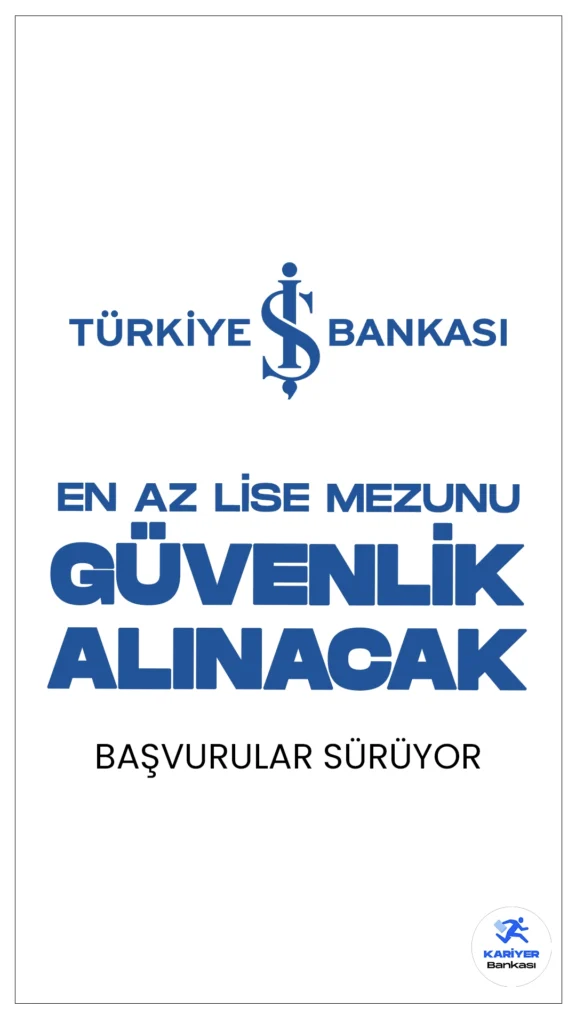 İş Bankası Lise Mezunu Güvenlik Alımı Devam Ediyor!İş Bankası, lise mezunları için güvenlik görevlisi alımı başvurularını kabul etmeye devam ediyor. Başvuru detayları ve şartlar bu haberimizde.