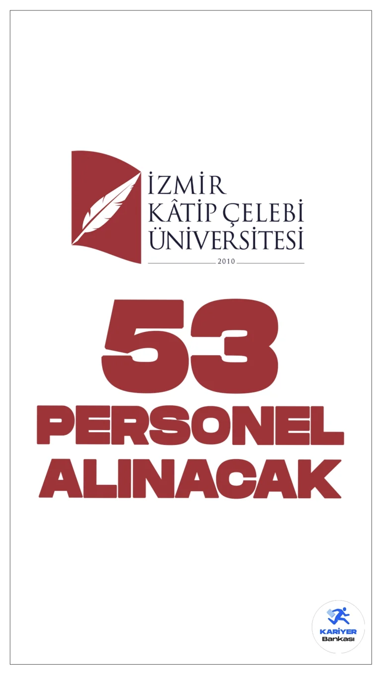 İzmir Katip Çelebi Üniversitesi 53 Personel Alımı Yapacak.İzmir Katip Çelebi Üniversitesi, çeşitli birimlerinde çalışmak üzere 657 sayılı Devlet Memurları Kanunu’nun 4/B maddesi kapsamında istihdam edilmek üzere toplam 53 sözleşmeli personel alacağını duyurdu. Adaylar, KPSS (B) grubu puan sıralaması esas alınarak yazılı ve/veya sözlü sınav yapılmaksızın belirlenecektir. İşte alım yapılacak pozisyonlar ve aranan nitelikler: