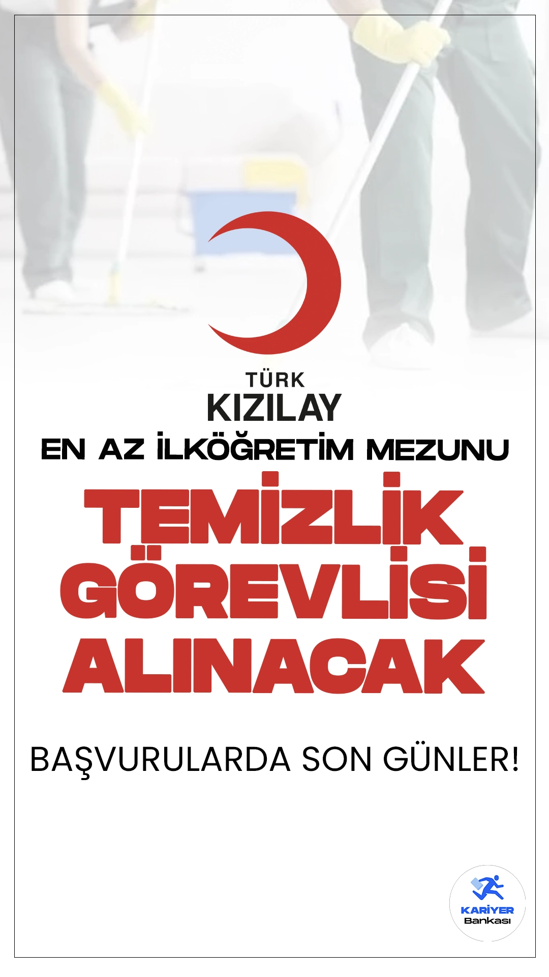 Kızılay Temizlik Görevlisi Alımı Başvurularında Son Günler!Kızılay Kariyer sayfası üzerinden yayımlanan duyuruya göre, Kızılay'a en az ilköğretim mezunlarından olmak üzere temizlik görevlisi alımı yapılacak.Başvuru işlemleri 30 Temmuz'da sona erecek. Başvuru yapacak adayların belirtilen şartları dikkatle incelemesi gerekmektedir. İşte şartlar ve başvuru sayfası...