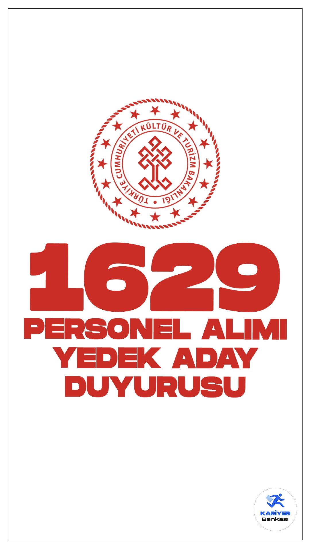Kültür Bakanlığı 1629 Personel Alımı Yedek Adayları Hakkında Duyuru Geldi.Kültür ve Turizm Bakanlığı sayfasından yayımlanan duyuruda, 1629 Sözleşmeli Personel Alımı kapsamında, KPSS puan sıralamasına göre yerleştirilmeleri yapılan pozisyonlardaki (BÜRO PERSONELİ, KORUMA VE GÜVENLİK GÖREVLİSİ, AŞÇI ve TEMİZLİK PERSONELİ) adaylar sonuçlarına Kariyer Kapısı (https://isealimkariyerkapisi.cbiko.gov.tr/) adresi üzerinden erişebileceği aktarıldı.
