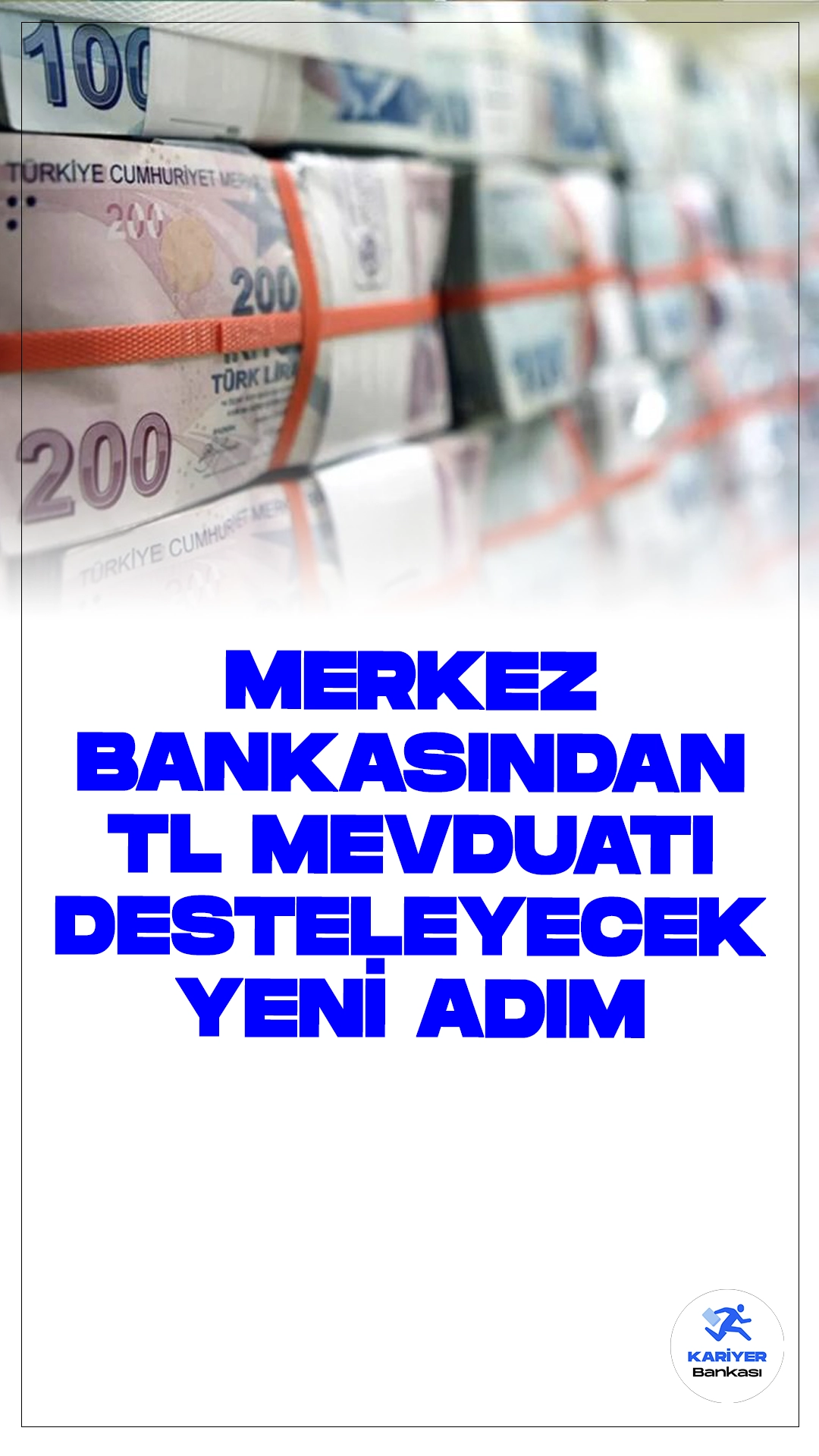 TCMB'den Türk Lirası Mevduatına Destek.Türkiye Cumhuriyet Merkez Bankası (TCMB), Türk lirası mevduatlarını desteklemek amacıyla yeni adımlar attı.