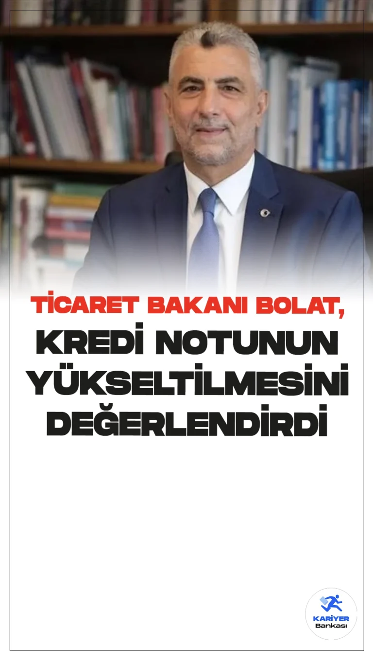 Ticaret Bakanı Ömer Bolat, Kredi Notunun Yükseltmesini Değerlendirdi.Ticaret Bakanı Ömer Bolat, kredi derecelendirme kuruluşu Moody's'in Türkiye'nin kredi notunu yükseltmesini değerlendirdi. Bolat, makroekonomik göstergelerdeki olumlu gelişmelerin ümit verici olduğunu, artan kredi notlarının ülkenin doğru yolda ilerlediğini tescil ettiğini açıkladı.