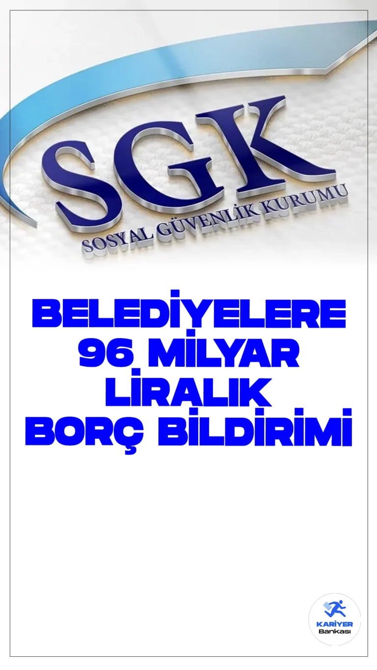Belediyelere 96 Milyar Liralık Borç Bildirimi Gönderildi.Çalışma ve Sosyal Güvenlik Bakanı Vedat Işıkhan, belediyelerin Sosyal Güvenlik Kurumu'na toplam prim borcunun 96 milyar lirayı bulduğunu açıkladı. SGK'nin sağlıklı işleyişi için bu borçların tahsil edilmesi gerektiğini vurguladı.