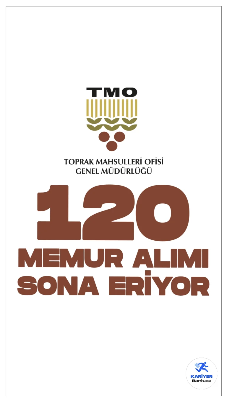 Toprak Mahsülleri Ofisi (TMO) 120 Memur Alımı Başvuruları Sona Eriyor.KPSS 2024/1 tercihleri ile Toprak Mahsülleri Ofisi Genel Müdürlüğüne ortaöğretim, ön lisans ve lisans mezunlarından memur alımı başvuruları bugün (18 Temmuz) sona eriyor. Tercih yapacak adayların belirtilen şartları, nitelik kodları ve özel koşulları dikkatle incelemesi gerekmektedir.