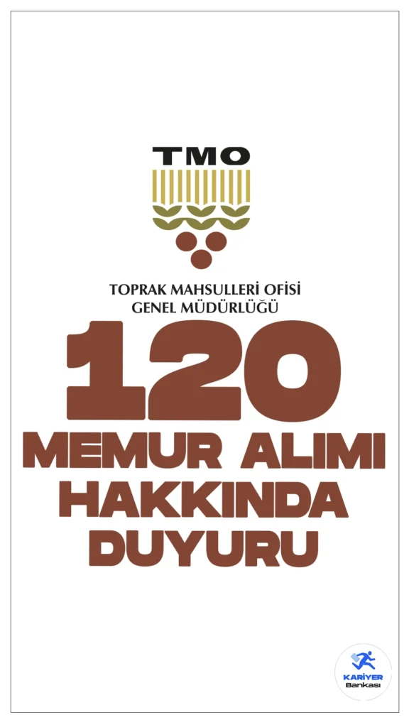 TMO'dan 120 Memur Alımı Hakkında Duyuru Geldi. Toprak Mahsülleri Ofisi Genel Müdürlüğü sayfasından yayımlanan duyuruda, TMO'yu tercih edecek adayların aşağıda belirtilen Kurum faaliyet alanları, personele ait statü ve çalışma koşulları ile 2024/1 Tercih Kılavuzu'nun Kurumla ilgili bölümlerini dikkate alarak tercih yapmalarının önem arz etttiği aktarıldı.