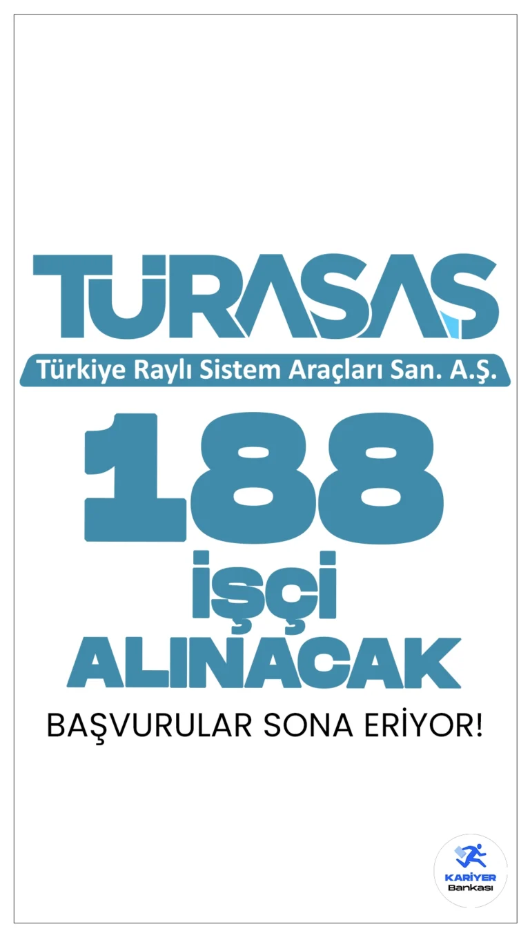 TÜRASAŞ 188 İşçi Alımı Sona Eriyor.Cumhurbaşkanlığı SBB'de yayımlanan duyuruya göre, TÜRASAŞ Genel Müdürlüğü Sakarya, Sivas ve Eskişehir Bölge Müdürlüklerinde istihdam edilmek üzere daimi işçi alımı yapacak. Başvurular, Türkiye İş Kurumu (İŞKUR) üzerinden gerçekleştirilecek. Başvuru yapacak adayların belirtilen genel ve özel şartları sağlaması gerekmektedir.