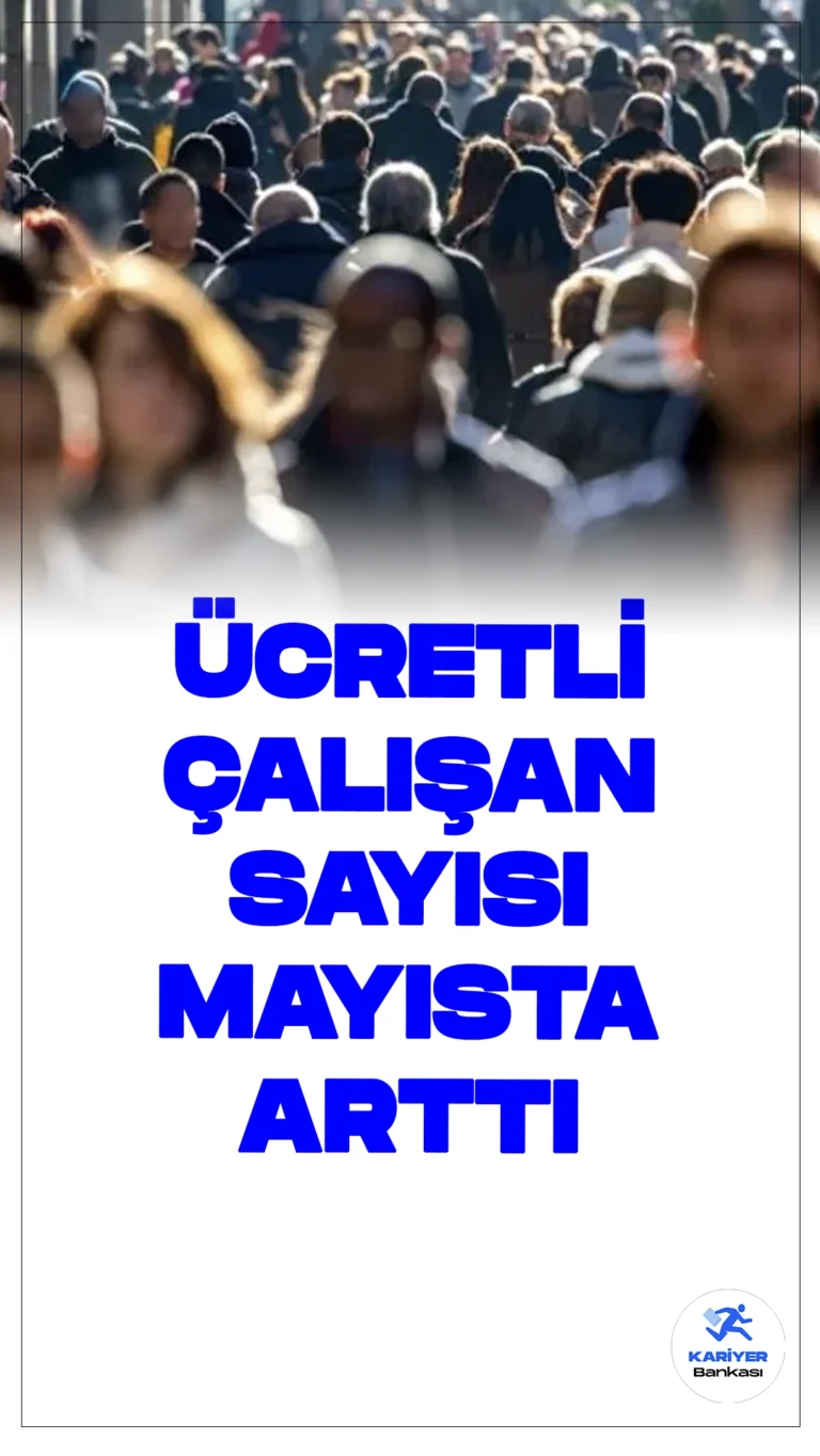 Mayıs Ayında Ücretli Çalışan Sayısı Arttı.Ücretli çalışan sayısı, mayıs ayında bir önceki aya göre %0,7, bir önceki yılın aynı ayına göre ise %4,3 artış gösterdi. Bu dönemde ücretli çalışan sayısı 15 milyon 669 bin kişiye ulaştı.