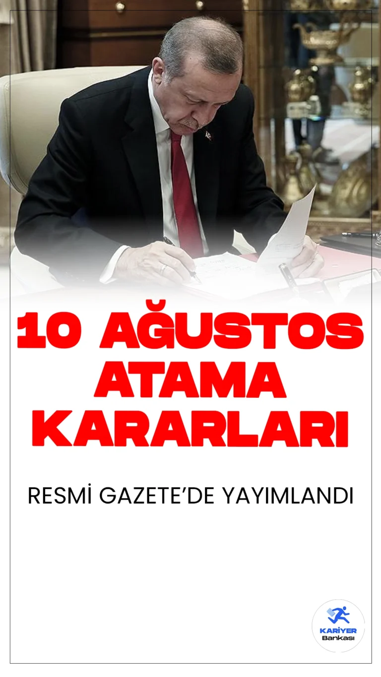 10 Ağustos 2024 Atama Kararları Resmî Gazete'de Yayınlandı.Cumhurbaşkanı Recep Tayyip Erdoğan tarafından imzalanan atama kararları Resmî Gazete'de yayınlandı. Kararlar, çeşitli kamu kurum ve kuruluşlarında önemli görev değişikliklerini içeriyor.