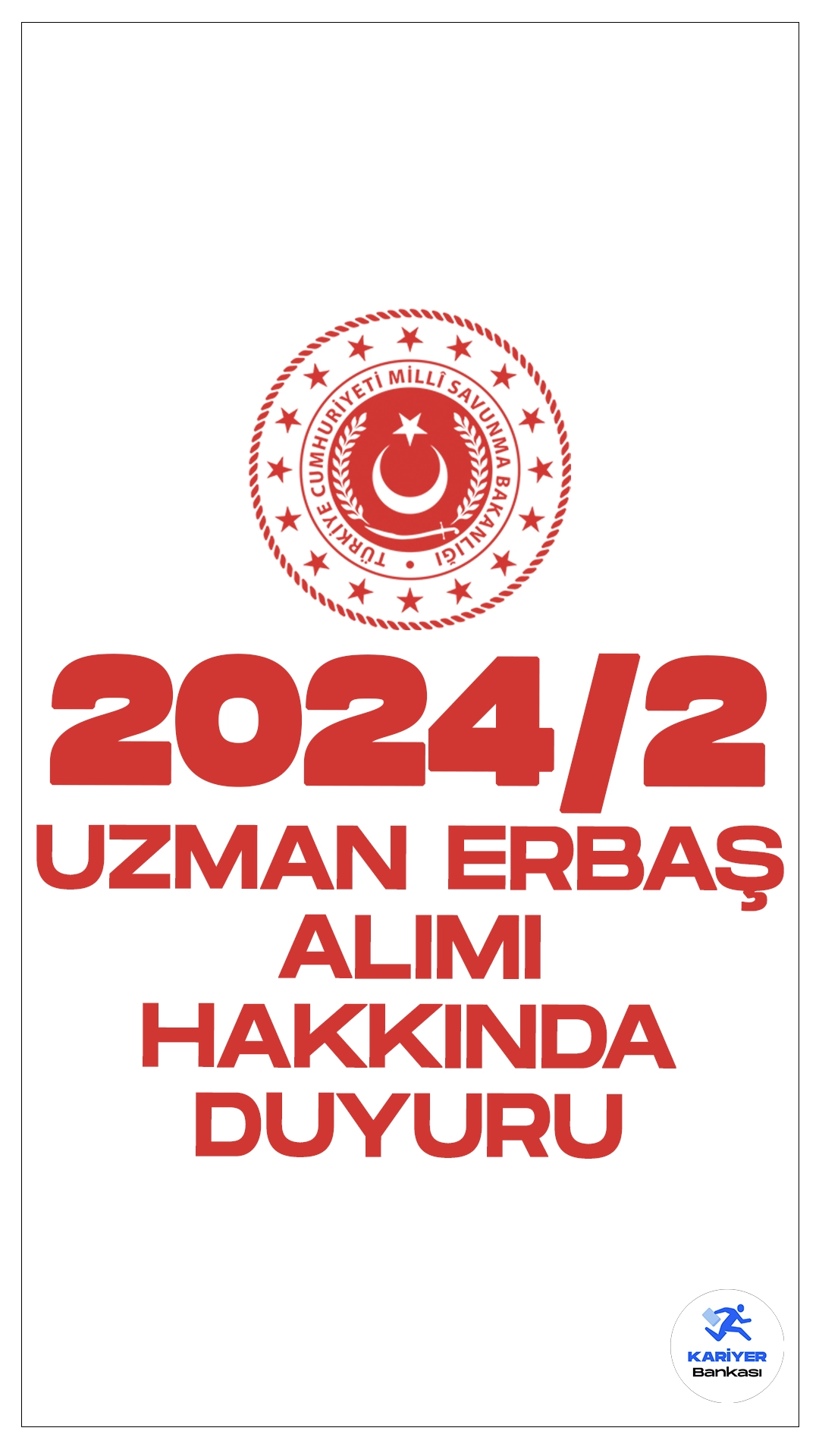 MSB 2024/2 Uzman Erbaş Alımı Sonuçları Açıklandı.Milli Savunma Bakanlığı Personel Temin sayfasından yayımlanan son dakika duyurusunda 2024/2 uzman erbaş alımı sonuçlarının açıklandığı ve mülakat aşamalarının gelecek hafta başlayacağı aktarıldı.