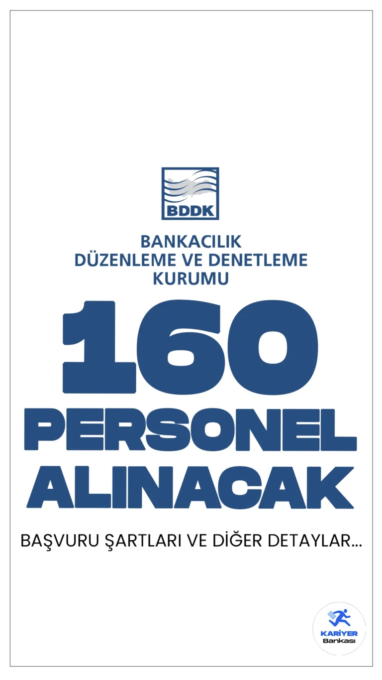 Bankacılık Düzenleme ve Denetleme Kurumu (BDDK), 2024 yılı için farklı unvanlarda toplam 160 personel alımı gerçekleştirecek. Başvurular, e-Devlet üzerinden Bankacılık Düzenleme ve Denetleme Kurumu - Kariyer Kapısı Kamu İşe Alım ve Kariyer Kapısı sistemleri üzerinden yapılacak. Başvuru şartlarını taşıyan adaylar, yazılı ve sözlü olmak üzere iki aşamalı sınava katılacaklar. İşte, 2024 BDDK personel alımıyla ilgili detaylar…