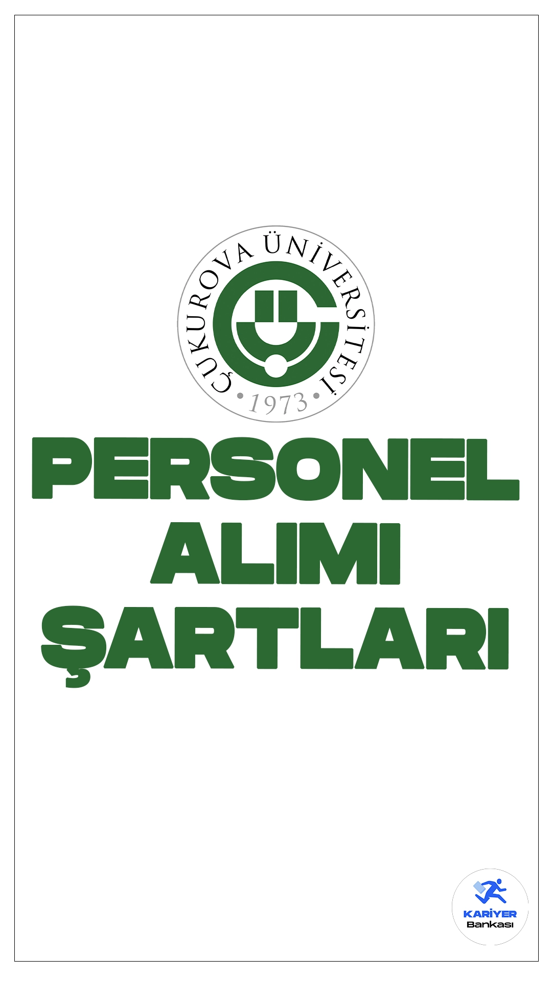 Çukurova Üniversitesi personel alımı başvuruları sürüyor. Başvuru şartları ve başvuru sayfasına dair tüm detaylar bu haberimizde.