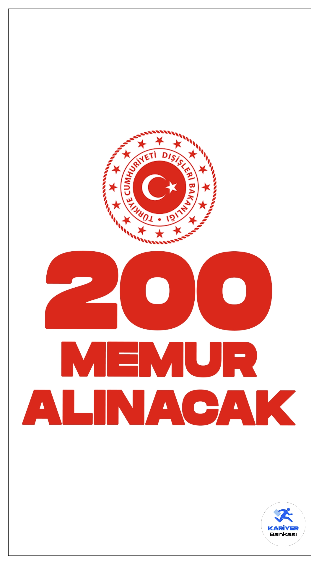 Dışişleri Bakanlığı 200 Meslek Memuru Alımı Yapacak. Resmi Gazete'de yayımalan duyuruya göre, Dışişleri Bakanlığına sınavla aday meslek memuru alımı yapılacak. Başvuru yapacak adayların belirtilen başvuru şartlarını dikkatle incelemesi gerekmektedir.