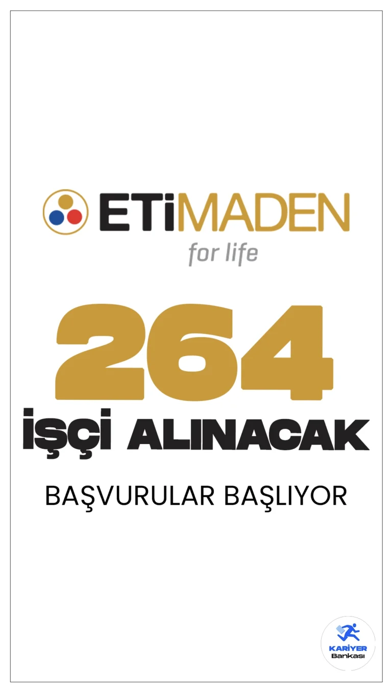 Eti Maden 264 İşçi Alımı Başvuruları Başlıyor.Cumhurbaşkanlığı Strateji ve Bütçe Başkanlığı Kamu İlan sayfasından yayımlanan duyuruda, Eti Maden İşletmeleri Genel Müdürlüğüne en az lise mezunlarından sürekli işçi alımı yapılacağı aktarıldı. Başvurular 26 Ağustos'ta başlıyor. Başvuru yapacak adayların genel ve özel şartları taşıması gerekmektedir.