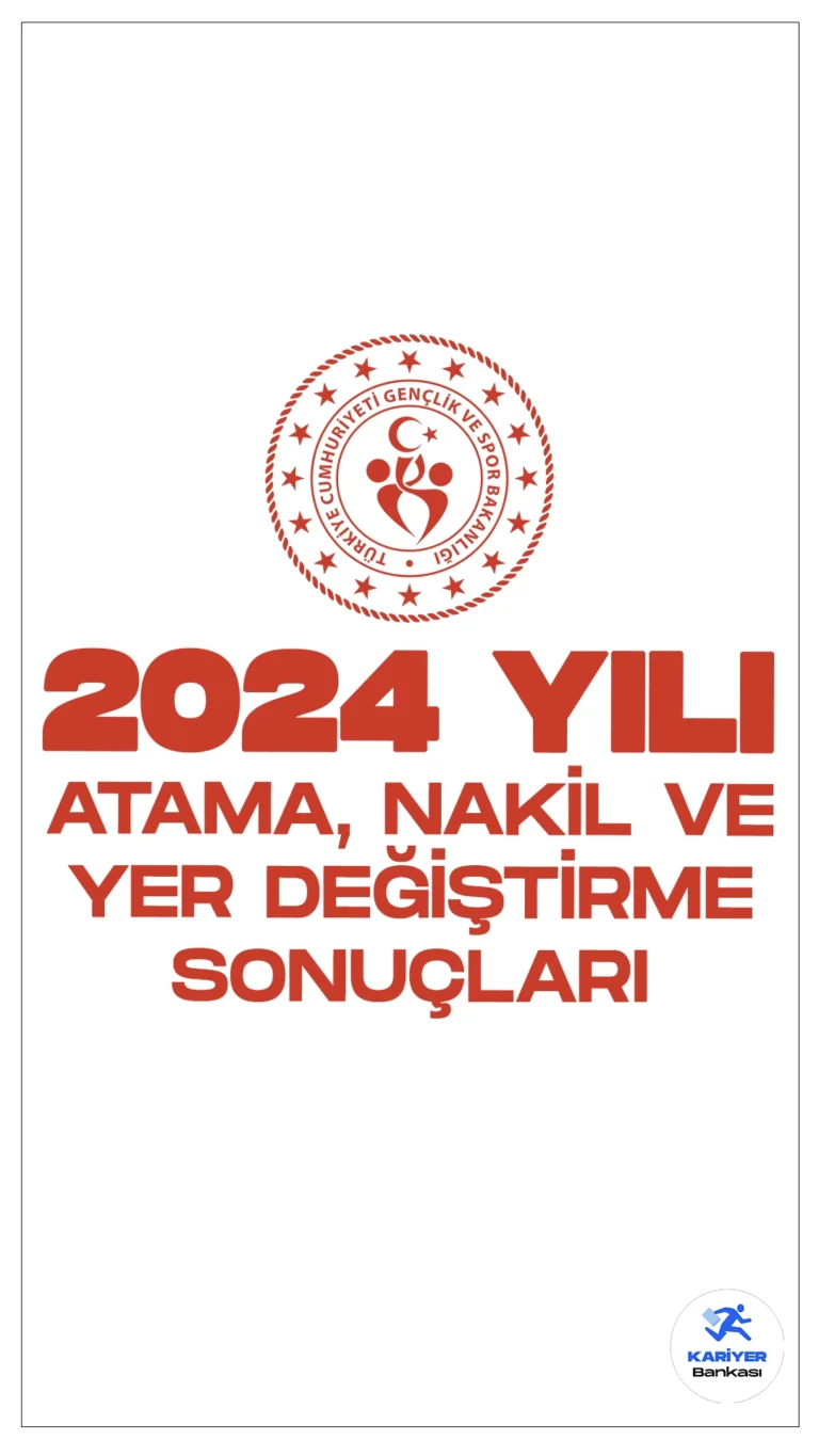 GSB 2024 Yılı Atama, Nakil ve Yer Değiştirme Sonuçları Açıklandı. Gençlik ve Spor Bakanlığı sayfasından yayımlanan duyuruda, 2024 yılı kurum içi atama, nakil ve yer değiştirme başvurularının değerlendirilerek sonuçlandırıldığı aktarıldı.