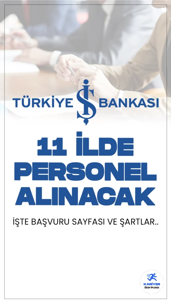 İş Bankası 11 ilde personel alımı başvuruları sürüyor. Başvuru şartları ve başvuru sayfasına dair detaylar bu haberimizde.İş Bankası Kariyer sayfasından yayımlanan duyuruda, İş Bankası'nın Türkiye genelinde çeşitli illerdeki Nakit Yönetim Birimlerinde çalışmak üzere Nakit İkmal Görevlisi alımı yapılacağı aktarıldı.Adana, Ankara, Antalya, Balıkesir, Bursa, Gaziantep, İstanbul, İzmir, Kocaeli, Kayseri ve Konya illerinde görevlendirilecek personeller için başvurular 2 Eylül'e kadar sürecek.İşte şartlar ve başvuru bilgileri..