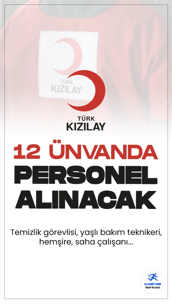 Kızılay 12 Ünvanda Personel Alımı Sürüyor.Kızılay kariyer sayfasından yayımlanan duyurulara göre, Kızılay’a yaşlı bakım teknikeri, temizlik görevlisi, hemşire, saha çalışanı, müfettiş yardımcısı, doktor, acil tıbbi müdahale ekipleri uzmanı, sosyal hizmet uzmanı, bakım ve rehabilitasyon uzmanı, sağlığın geliştirilmesi ve teşviği yetkilisi, bağışçı ilişkileri ve kurumsal sosyal sorumluluk uzmanı, anestezi ve reanimasyon uzmanı ünvanlarında personel alımı yapılacak. Başvuru yapacak adayların belirtilen şartları dikkatle incelemesi gerekmektedir.
