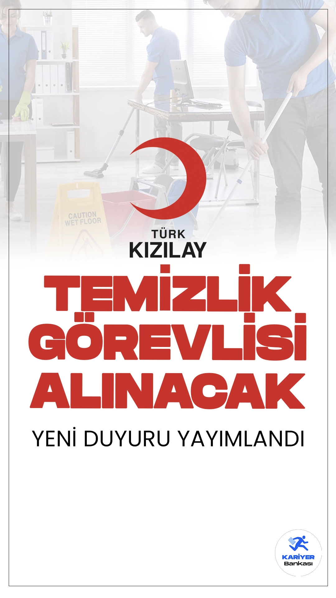 Kızılay Temizlik Görevlisi Alımı Duyurusu Yayımlandı.Kızılay en az ilköğretim mezunu adaylar arasından Temizlik Görevlisi alımı yapacak. İstanbul'daki bakım biriminde görevlendirilmek üzere yapılacak bu alımda, adayların belirtilen başvuru şartlarını sağlaması gerekmektedir.
