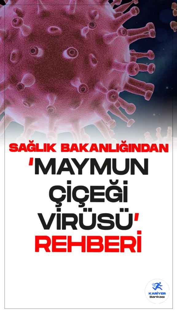 Sağlık Bakanlığı 'Maymun Çiçeği Virüsü' Rehberi Yayımladı.Sağlık Bakanlığı, dünyada hızla yayılan maymun çiçeği virüsü ile ilgili kapsamlı bir rehber yayımladı. Bu rehber, virüsün bulaşma yollarından belirtilerine, tedavi yöntemlerinden korunma önlemlerine kadar birçok detayı içeriyor.