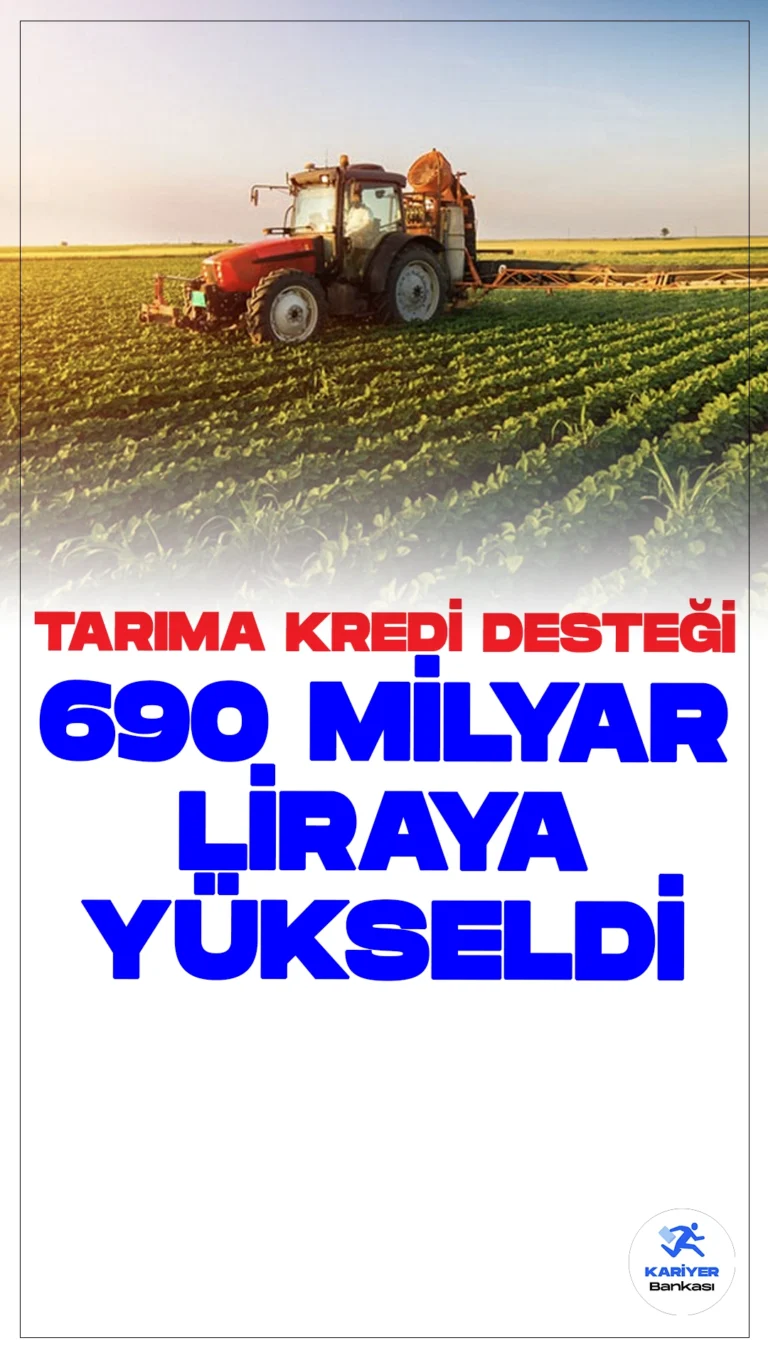 Bankaların Tarıma Verdiği Kredi Desteği 690 Milyar Liraya Ulaştı.Bankacılık sektörü, 2023 yıl sonuna göre tarım sektörüne sağladığı kredi desteğini yüzde 18,4 oranında artırarak, kredi stokunu 689 milyar 149 milyon liraya çıkardı. Bu artış, tarım sektörünün sürdürülebilirliğini ve büyümesini desteklemeyi hedefleyen bankaların stratejik yaklaşımlarını yansıtıyor.