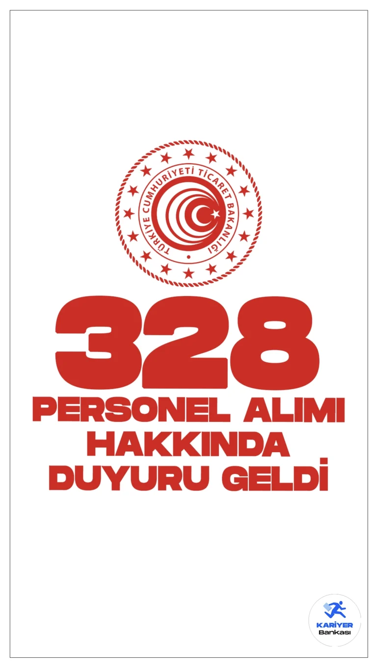 Ticaret Bakanlığı 328 Personel Alımı Hakkında Duyuru Geldi. Ticaret Bakanlığı sayfasından yayımlanan duyuruda, sözleşmeli koruma ve güvenlik görevlisi ve destek personeli alımı kapsamında, Bakanlığa yedek aday olarak yerleşen ve sırası gelen adaylara ilişkin listelerin açıklandığı aktarıldı.