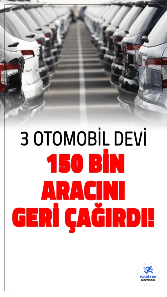 Üç Otomobil Devi 150 Bin Aracı Geri Çağırıyor.ABD'de Mazda, Toyota ve Mercedes-Benz toplamda 150 binden fazla aracı çeşitli yazılım hataları nedeniyle geri çağırıyor.