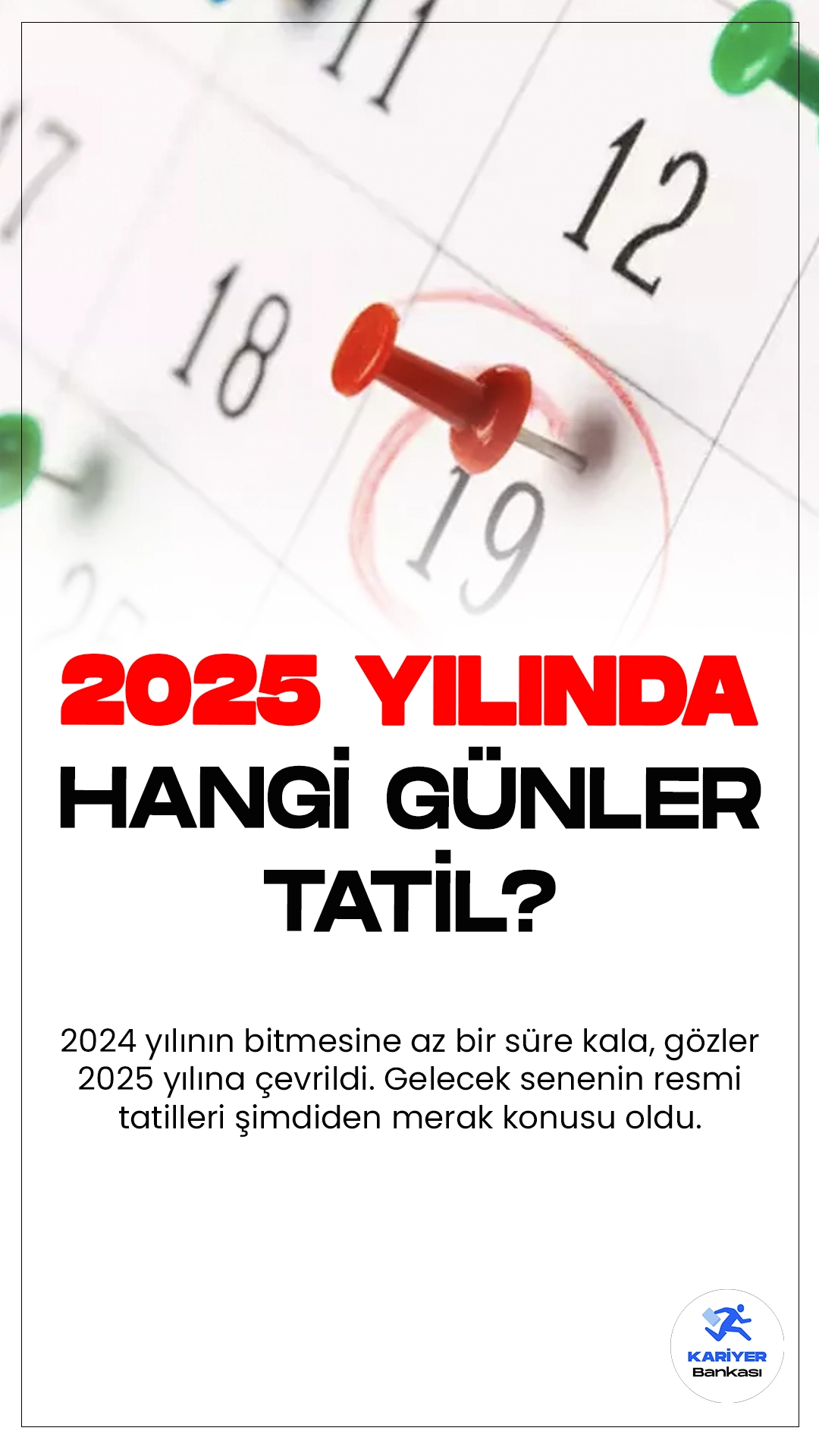 2024 yılının bitmesine az bir süre kala, gözler 2025 yılına çevrildi. Gelecek senenin resmi tatilleri şimdiden merak konusu oldu. 2025 yılında toplam 14,5 gün resmi tatil bulunacak ve birçok tatil hafta içine denk gelecek. Bu durum, çalışanların tatilleri birleştirerek daha uzun süre tatil yapabilmesine olanak tanıyacak. İşte, 2025 yılı resmi tatiller takvimi ve bayram tarihleri: