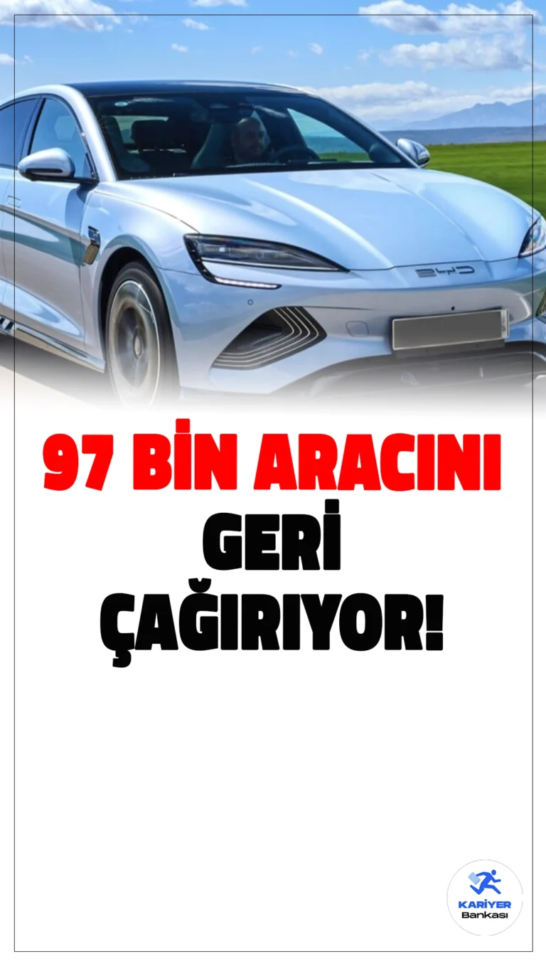 BYD, direksiyon kontrol ünitesindeki üretim hatası nedeniyle Çin’de 97 bin elektrikli aracını geri çağıracağını açıkladı. Detaylar haberimizde!