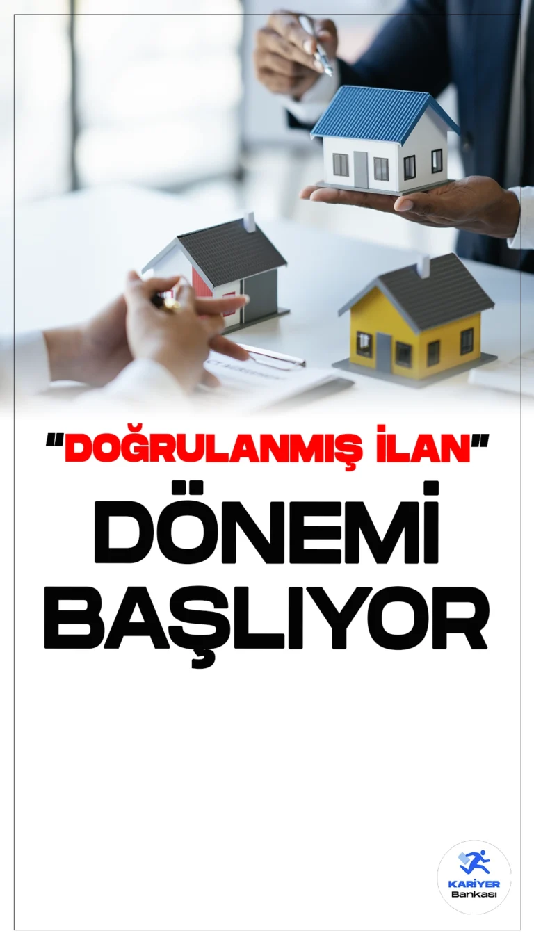 "Doğrulanmış İlan" Düzenlemesi 15 Eylül'de Başlıyor.Ticaret Bakanlığı, tüketiciyi korumak ve sahte ilanların önüne geçmek amacıyla 15 Eylül'de "doğrulanmış ilan" uygulamasını hayata geçiriyor. Düzenleme, taşınmaz ticaretinde kayıt dışılığı önlemeyi hedefliyor.