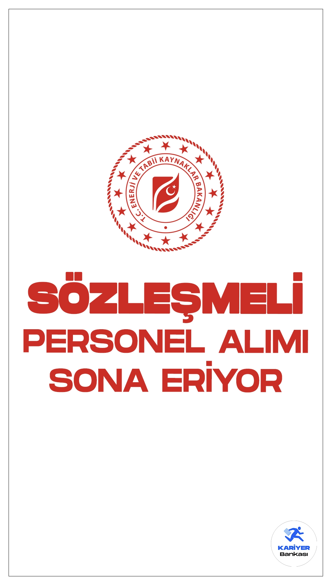 Enerji Bakanlığı Sözleşmeli Personel Alımı Sona Eriyor.T.C. Enerji ve Tabii Kaynaklar Bakanlığı, tam zamanlı olarak çalışacak sözleşmeli personel alımı başvuruları bugün sona eriyor. Başvuru yapacak adayların belirtilen genel ve özel başvuru şartlarını sağlaması gerekmektedir.