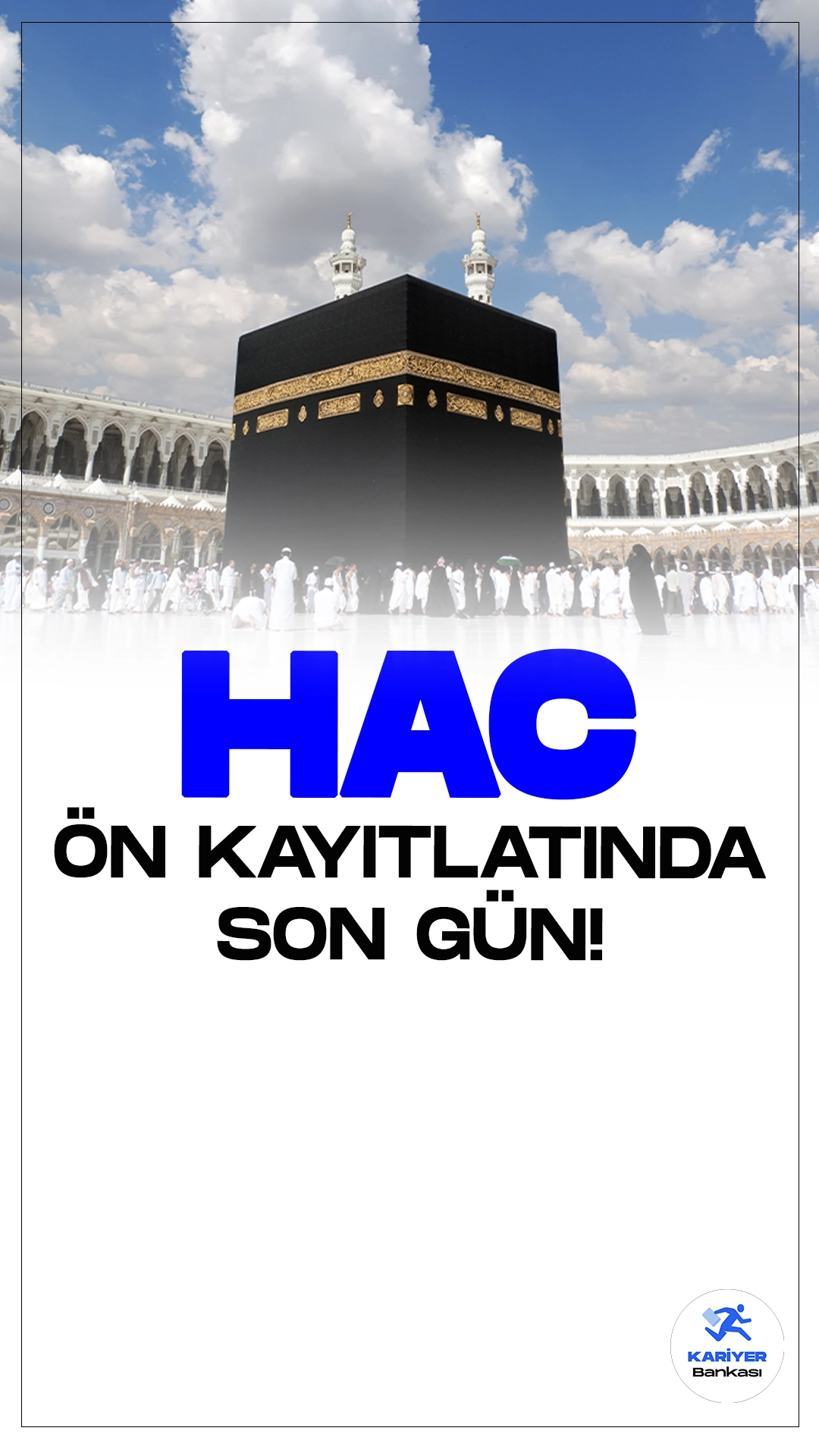 2025 Hac Ön Kayıtları için Son Gün.2025 Hac Organizasyonu kapsamında ön kayıt ve kayıt yenileme işlemleri bugün sona erecek. Başvurular e-Devlet üzerinden yapılıyor ve 750 lira ön kayıt ücreti anlaşmalı bankalara yatırılacak.