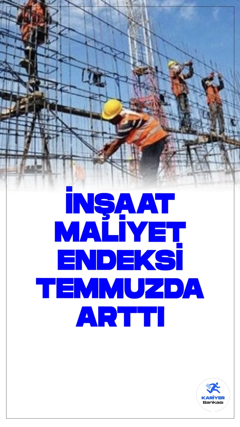 İnşaat Maliyet Endeksi Temmuz Ayında Artış Gösterdi.İnşaat maliyet endeksi, temmuz ayında yıllık bazda yüzde 46,35, aylık bazda ise yüzde 1,91 oranında arttı.
