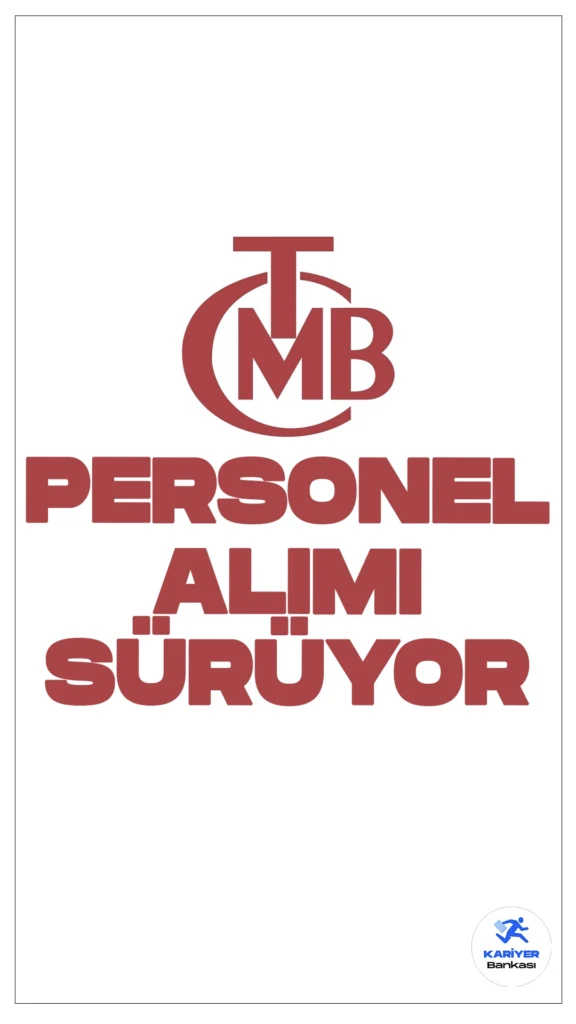 Türkiye Cumhuriyet Merkez Bankası (TCMB), 2024 yılı için mimar ve mühendis alımı başvuruları sürüyor.Başvuru işlemleri 16 Eylül 2024 tarihinde sona erecek.