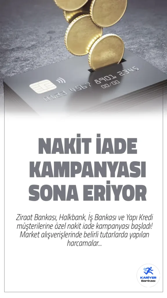 Bankalardan Nakit İade Kampanyası! Market Alışverişlerinde Geçerli