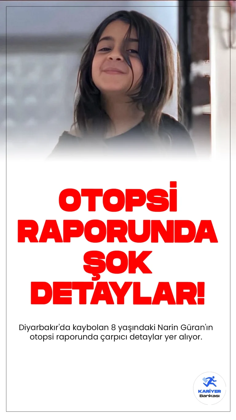Narin'in Otopsi Raporunda Şok Detaylar!Diyarbakır'da kaybolan 8 yaşındaki Narin Güran'ın otopsi raporunda çarpıcı detaylar yer alıyor. Ölüm nedeni hala tam olarak belirlenemedi.