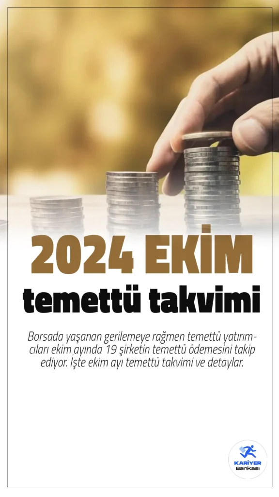 Ekim Ayı Temettü Takvimi! Hangi Şirket Ne Kadar Temettü Dağıtacak?