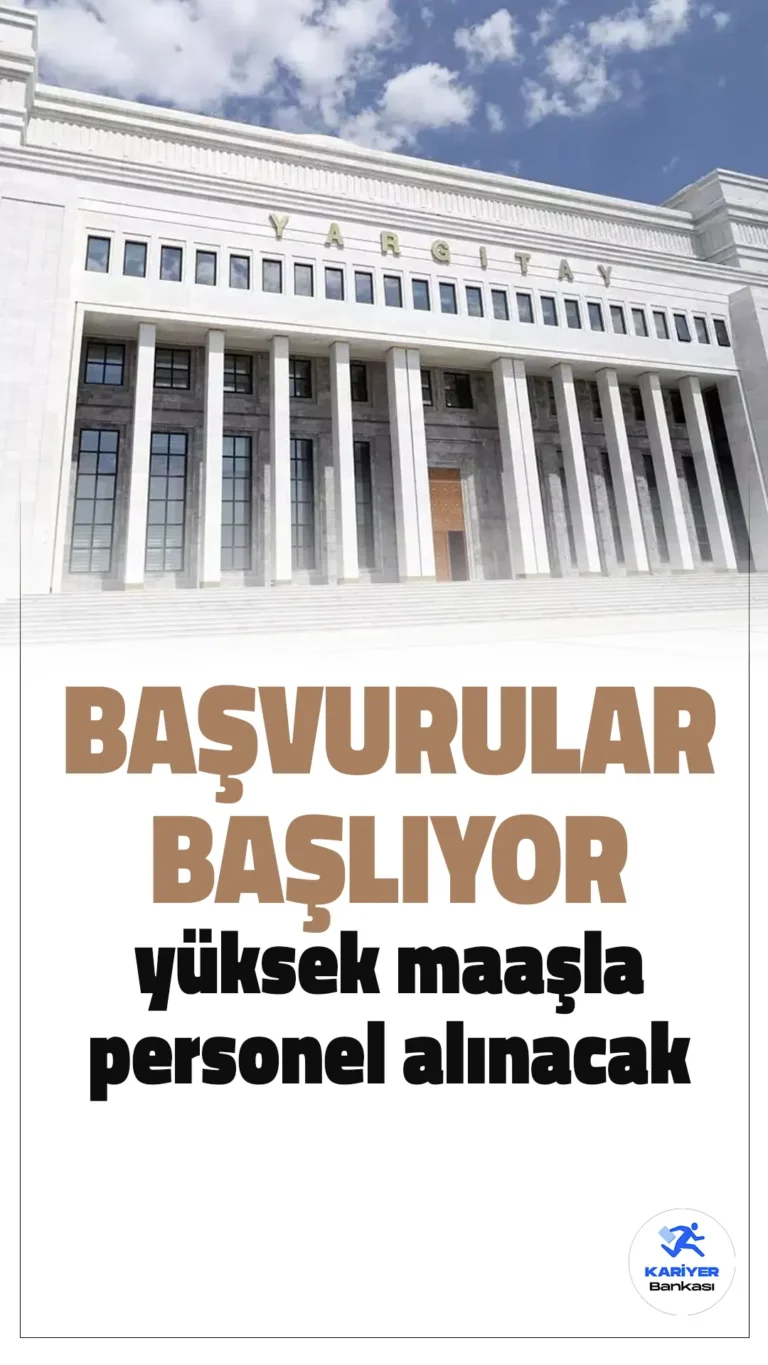 Yargıtay Başkanlığı’ndan Sözleşmeli Bilişim Personeli Alımı İlanı