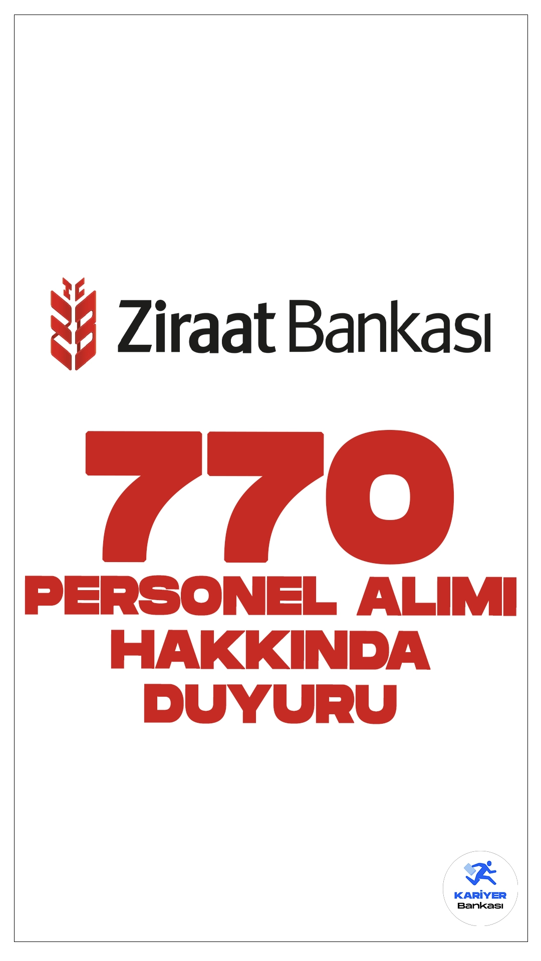 Ziraat Bankası 770 Personel Alımı Sınav Sonuçları Açıklandı. Ziraat Bankası sayfasından yayımlanan duyuruda, Ziraat Bankası İstanbul ilindeki Genel Müdürlük Birimleri ile Şubelerinde görevlendirilmek üzere 20 Müfettiş Yardımcısı, 150 Uzman Yardımcısı ile personel ihtiyacı olan illerdeki Şubelerde görevlendirilmek üzere 600 Servis Görevlisi alımı kapsamında 10 Ağustos 2024 tarihinde gerçekleştirilen yazılı sınav sonuçlarının açıklandığı aktarıldı.