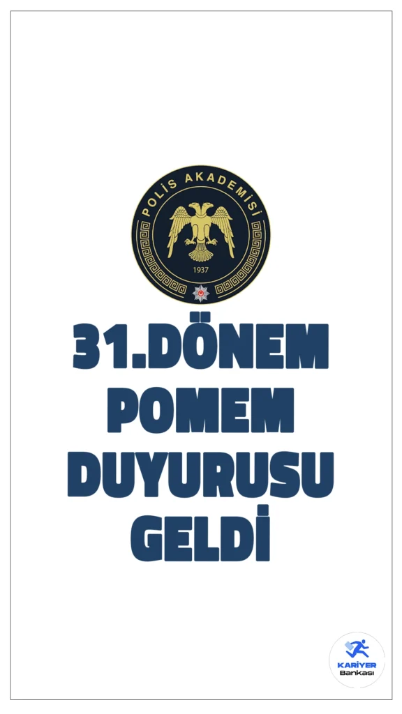 31.Dönem POMEM Eğitimi Hakkında Duyuru Yayımlandı. İçişleri Bakanlığı Emniyet Genel Müdürlüğü Polis Akademisi sayfasından, 31.Dönem POMEM Eğitimine silahaltında bulunması nedeniyle kayıt yaptıramayan adaylar için önemli duyuru geldi.