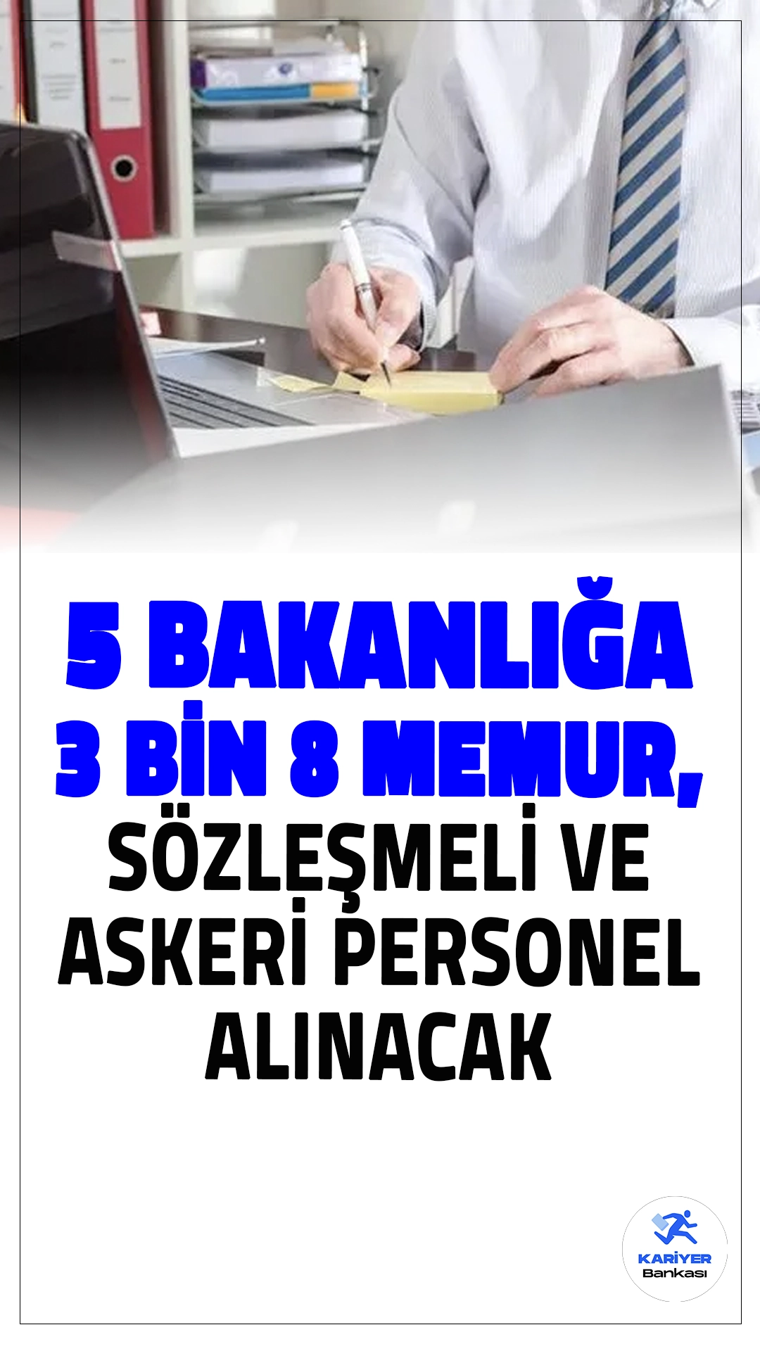 5 Bakanlık 3 Bin 8 Memur ve Sözleşmeli ve Askeri Personel Alımı Yapacak.Resmi Gazete’de ve Cumhurbaşkanlığı Strateji ve Bütçe Başkanlığı Kamu İlan sayfasında yayımlanan duyurularda, Adalet Bakanlığı ve Kültür ve Turizm Bakanlığı, Milli Savunma Bakanlığı, İçişleri Bakanlığı, Aile ve Sosyal Hizmetler Bakanlığına...